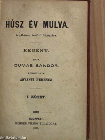 A három testőr I-VI./Húsz év mulva I-VIII.