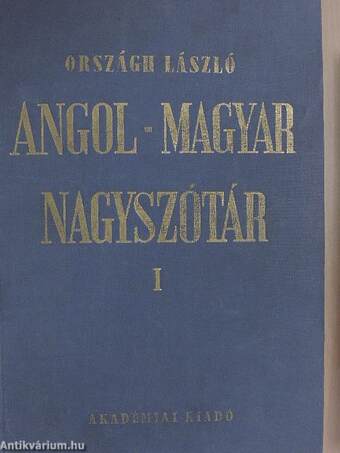 Angol-magyar nagyszótár I-II.