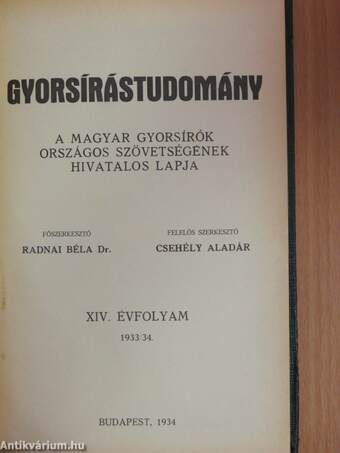 Gyorsírástudomány 1933. szeptember-1934. június/Gyorsírástudomány gyakorlati rész 1933. szeptember-1934. június/Diák Gyorsíróvilág 1933. október, december, 1934. február, április, június