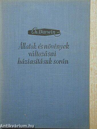 Állatok és növények változásai háziasításuk során II.