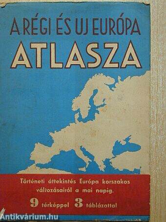 A régi és új Európa atlasza