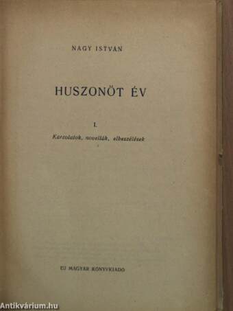 Huszonöt év I-II.