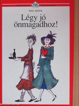 Légy jó önmagadhoz!