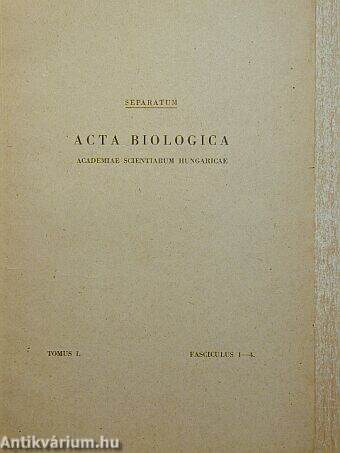 Acta Biologica Tomus I. Fasciculus 1-4.