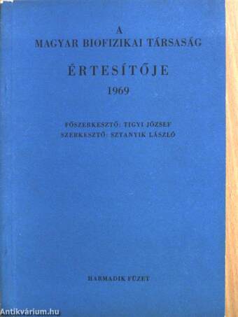 A Magyar Biofizikai Társaság Értesítője 1969.