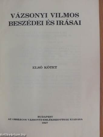 Vázsonyi Vilmos beszédei és írásai I-II.