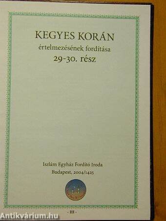 Kegyes Korán értelmezésének fordítása 29-30. rész