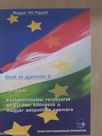 Közteherviselési rendszerek az EU-ban, kihívások a magyar adópolitika számára