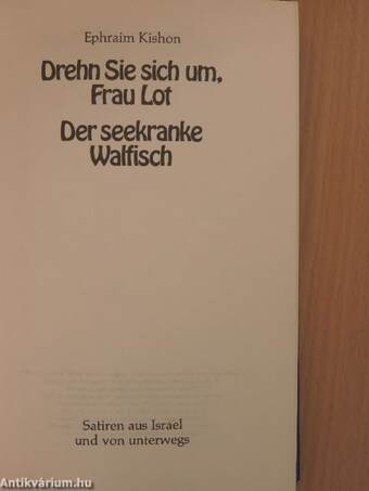 Drehn Sie sich um, Frau Lot/Der seekranke Walfisch