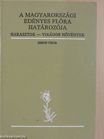 A magyarországi edényes flóra határozója