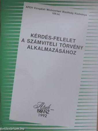 Kérdés-felelet a számviteli törvény alkalmazásához