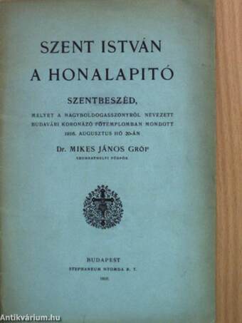 Szent István a honalapitó