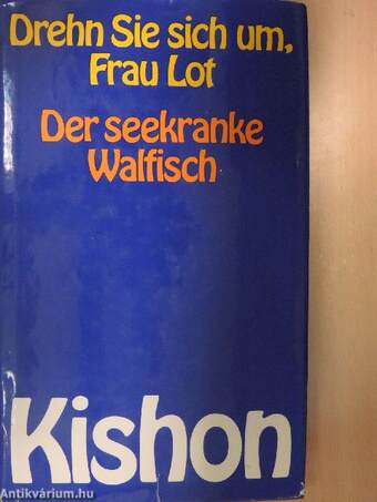 Drehn Sie sich um, Frau Lot/Der seekranke Walfisch