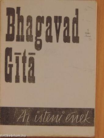 Bhagavad Gítá - Az isteni ének