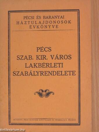 Pécs Szab. Kir. Város Lakbérleti Szabályrendelete