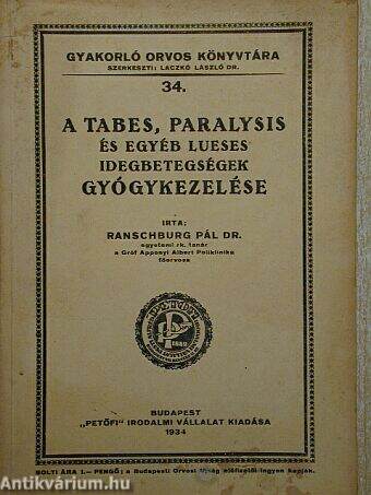 A tabes, paralysis és egyéb lueses idegbetegségek gyógykezelése