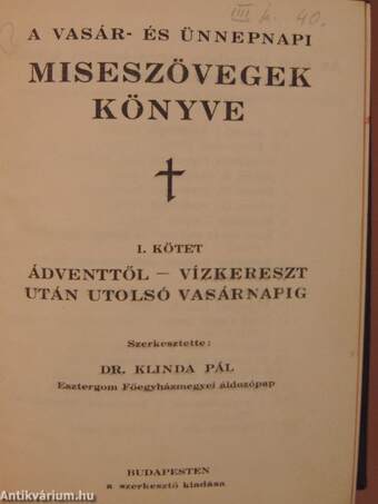 A vasár- és ünnepnapi miseszövegek könyve I-IV.