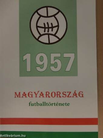 Magyarország futballtörténete 1957