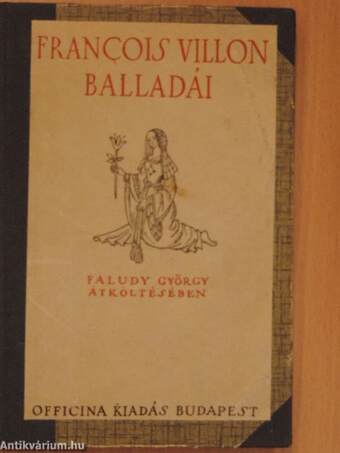 Villon balladái Faludy György átköltésében