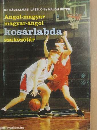 Angol-magyar, magyar-angol kosárlabda szakszótár