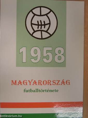 Magyarország futballtörténete 1958