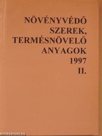 Növényvédő szerek, termésnövelő anyagok 1997. II.