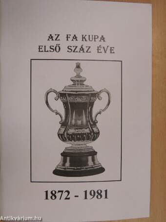 Az FA kupa első száz éve