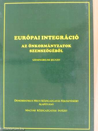 Európai integráció az önkormányzatok szemszögéből