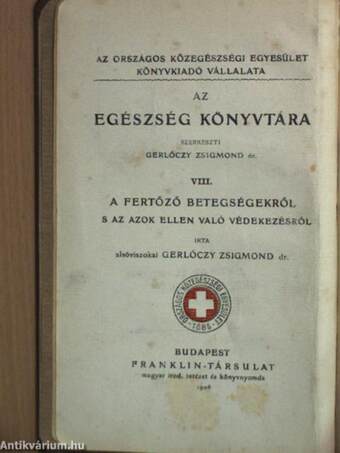 A fertőző betegségekről és az azok ellen való védekezésről