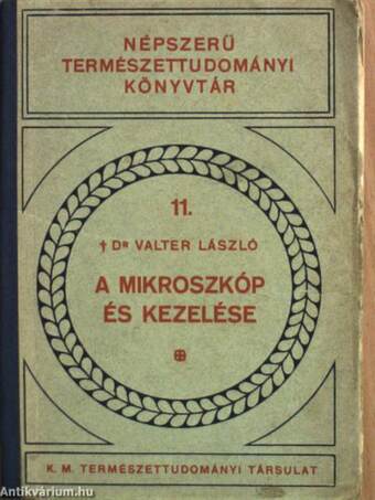 A mikroszkóp és kezelése