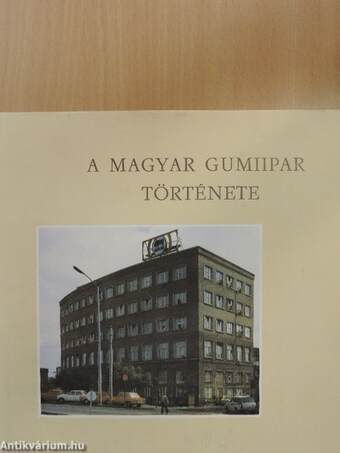A magyar gumiipar története