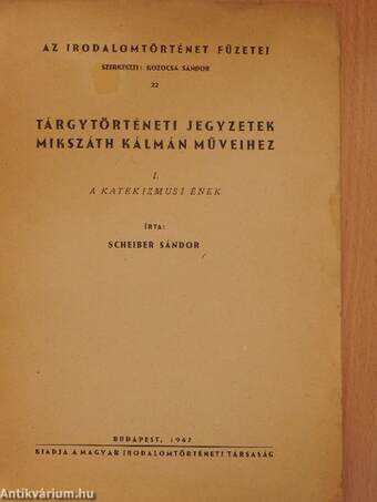 Tárgytörténeti jegyzetek Mikszáth Kálmán műveihez I.