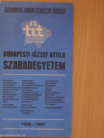 A Tudományos Ismeretterjesztő Társulat Budapesti József Attila Szabadegyeteme 1986-1987