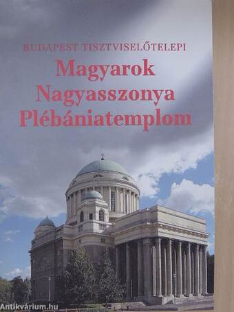 Budapest Tisztviselőtelepi Magyarok Nagyasszonya Plébániatemplom