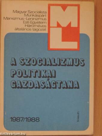 A szocializmus politikai gazdaságtana 1987/1988