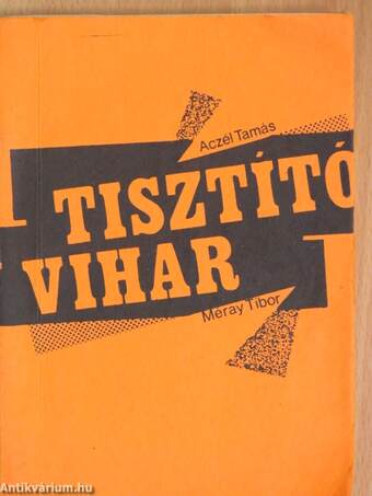 Tisztító vihar I-II.