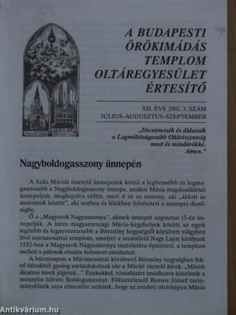 A Budapesti Örökimádás Templom Oltáregyesület Értesítő 2002. július-augusztus-szeptember