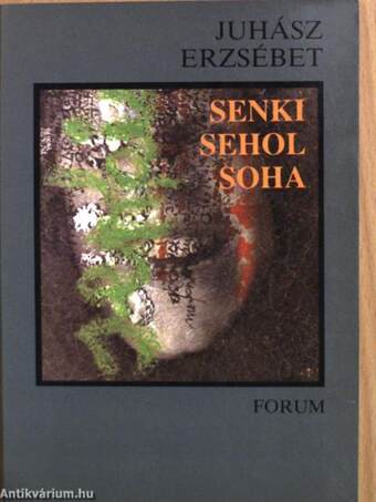 Senki sehol soha