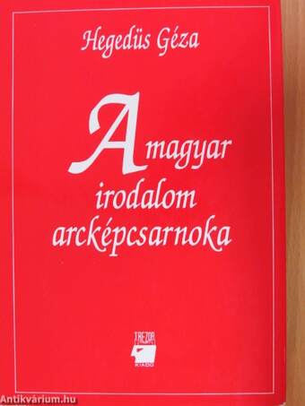 A magyar irodalom arcképcsarnoka I-II.