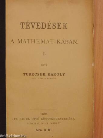 Tévedések a mathematikában I.