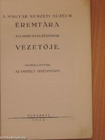 A Magyar Nemzeti Múzeum Éremtára állandó kiállításának vezetője