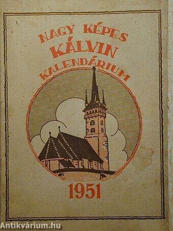 Nagy képes Kálvin Kalendárium 1951