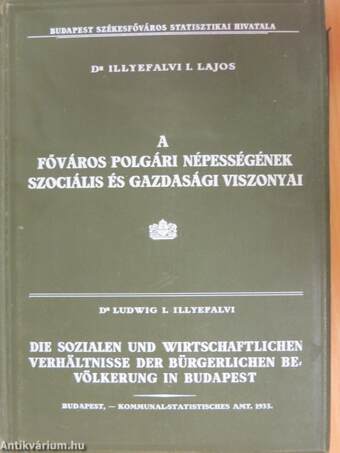 A főváros polgári népességének szociális és gazdasági viszonyai