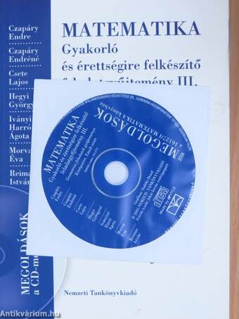 Matematika - Gyakorló és érettségire felkészítő feladatgyűjtemény III. - CD-vel