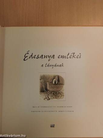 Édesanya emlékei a lányának