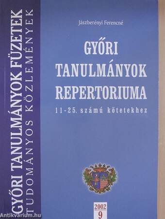 Győri tanulmányok repertoriuma a 11-25. számú kötetekhez