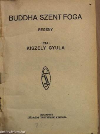 Buddha szent foga/A december tizenharmadikának titka