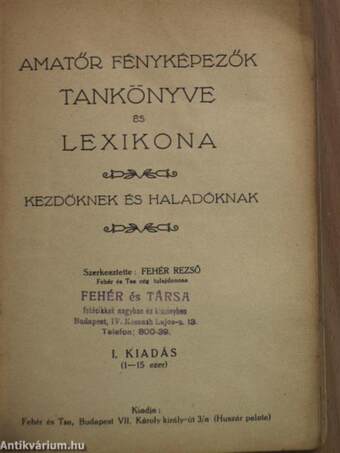 Amatőr fényképezők tankönyve és lexikona