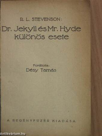 Dr. Jekyll és Mr. Hyde különös esete