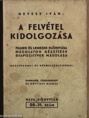 A felvétel kidolgozása